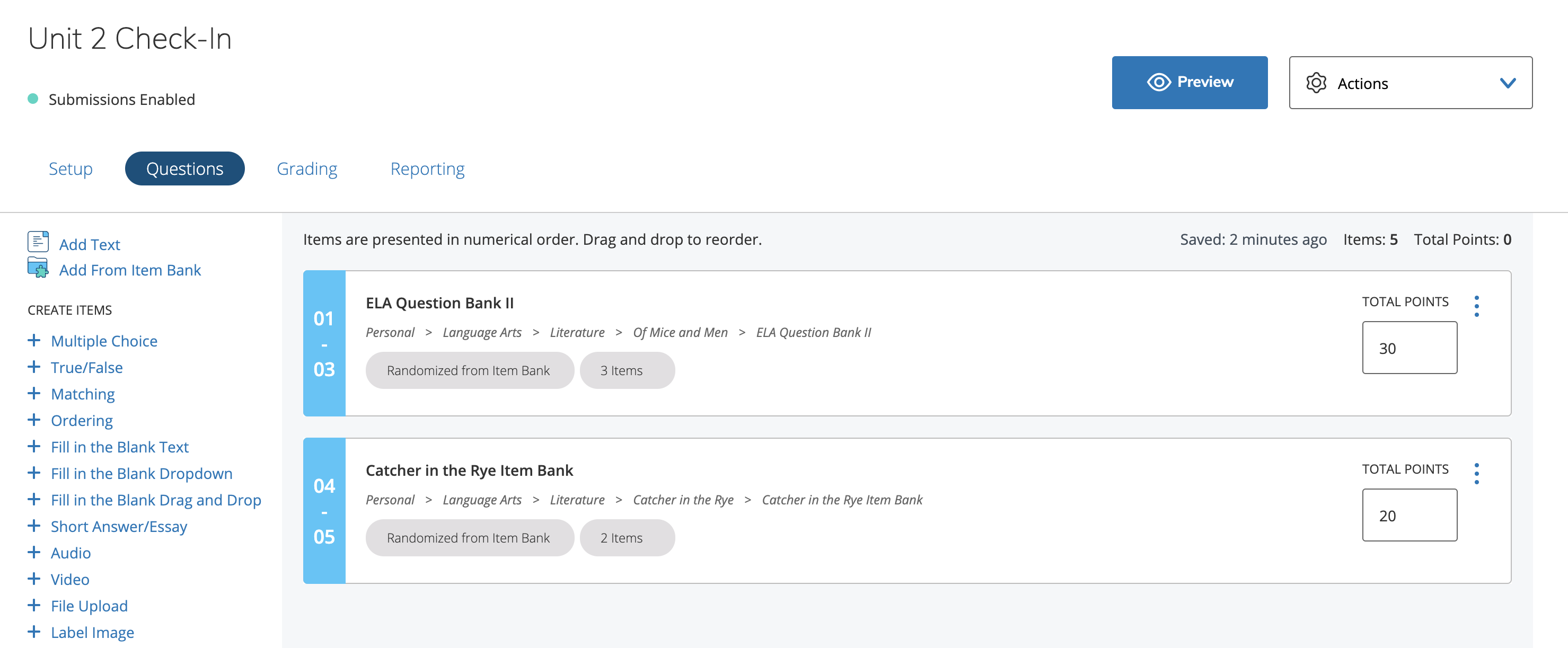 Randomized items added to an assessment. In this example, two sets of randomized items have been added to the assessment. Questions 1-3 contain three randomly selected questions from ELA Question Bank II and Questions 4-5 contain two randomly selected questions from Catcher in the Rye Item Bank.
