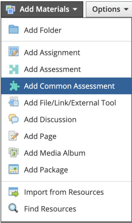 a screenshot of the Add Materials menu with the Add Common Assessment option highlighted.
