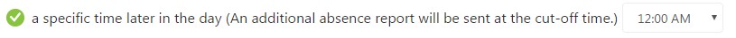 Cut-off Time Notifications Option - 3