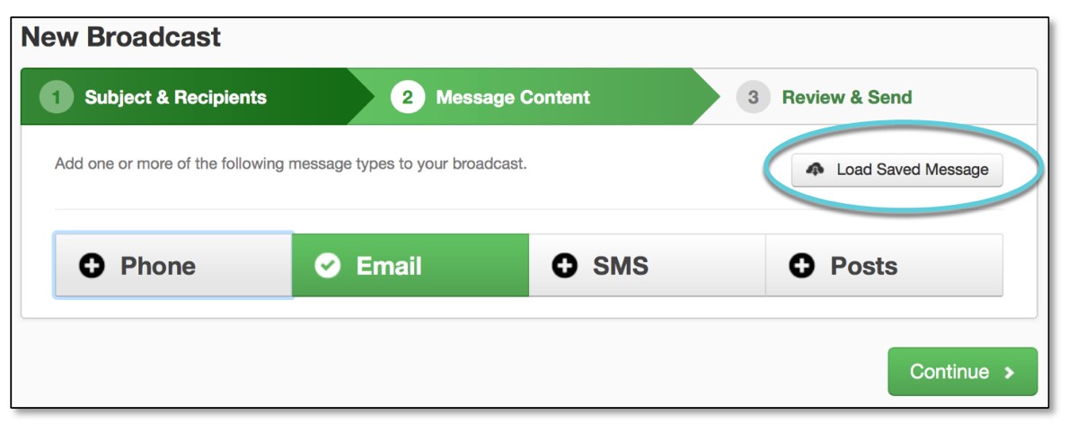 New Broadcast - Load Saved Message option window